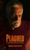 [Plagued 05] • Plagued · The Angel Rise Zombie Retribution Experiment